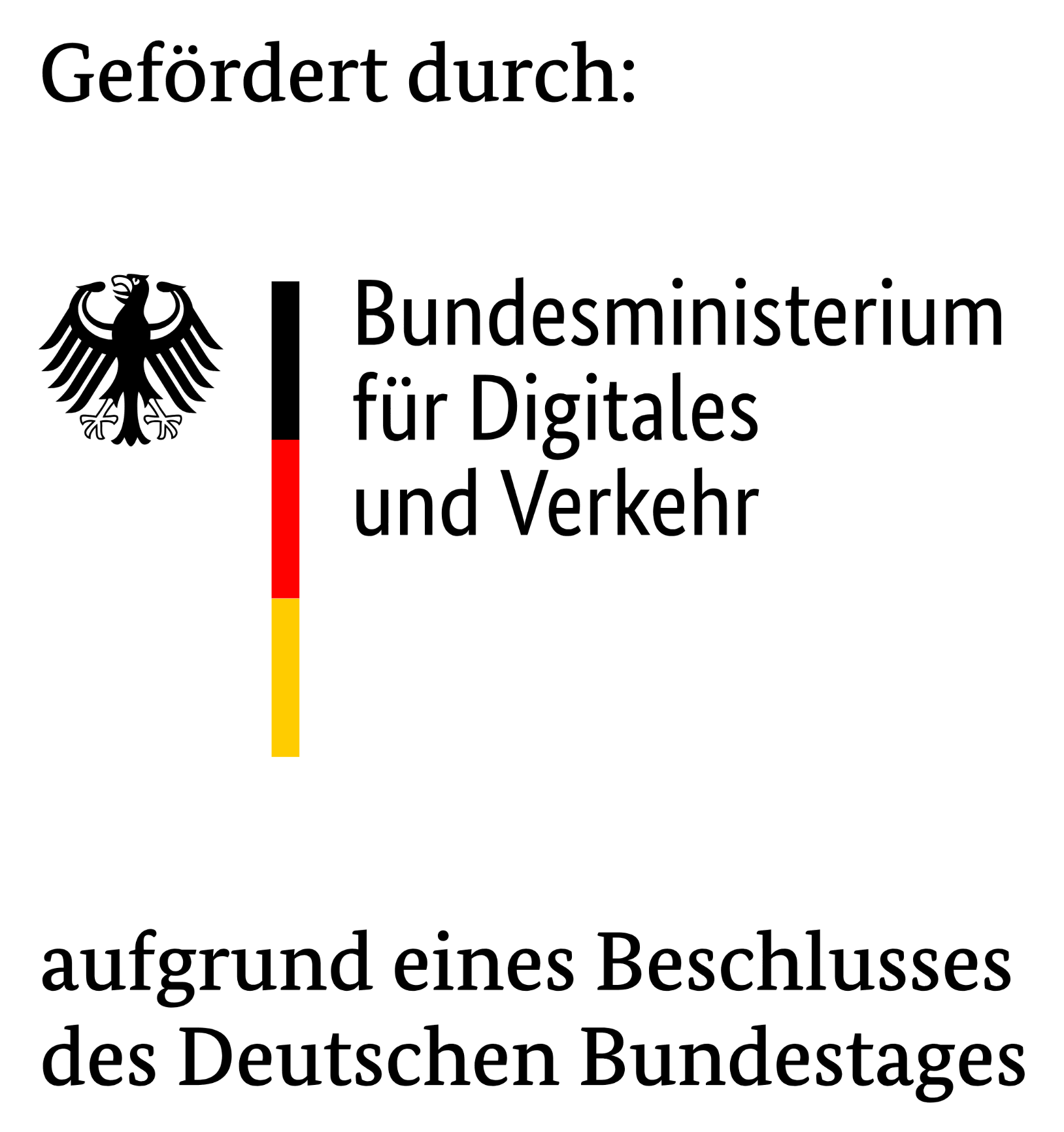 Gefördert durch: Bundesministerium für Digitales und Verkehr - aufgrund eines Beschlusses des Deutschen Bundestages